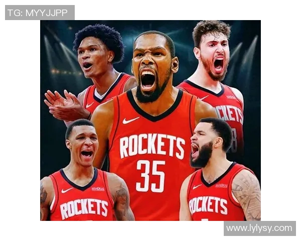 火箭队深厚实力吸引KD需具备全面能力才能争冠