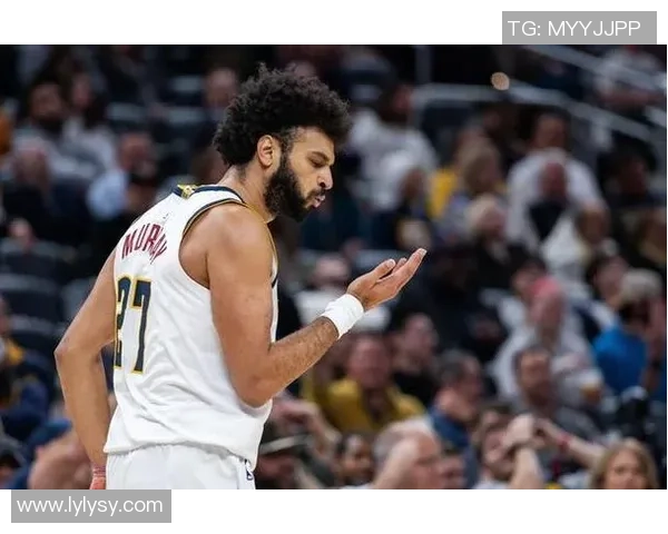 穆雷狂砍42分引领球队逆转末节独得16分展现杀神本色 穆雷狂砍42分引领球队逆转末节独得16分展现杀神本色